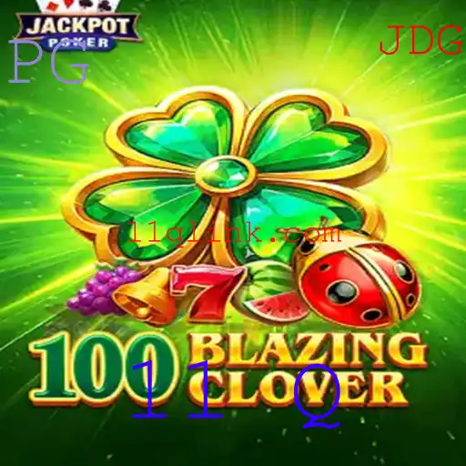 Descubra o Mundo de 100BlazingClover: Uma Aventura Inesquecível com o Desafio 11 Q